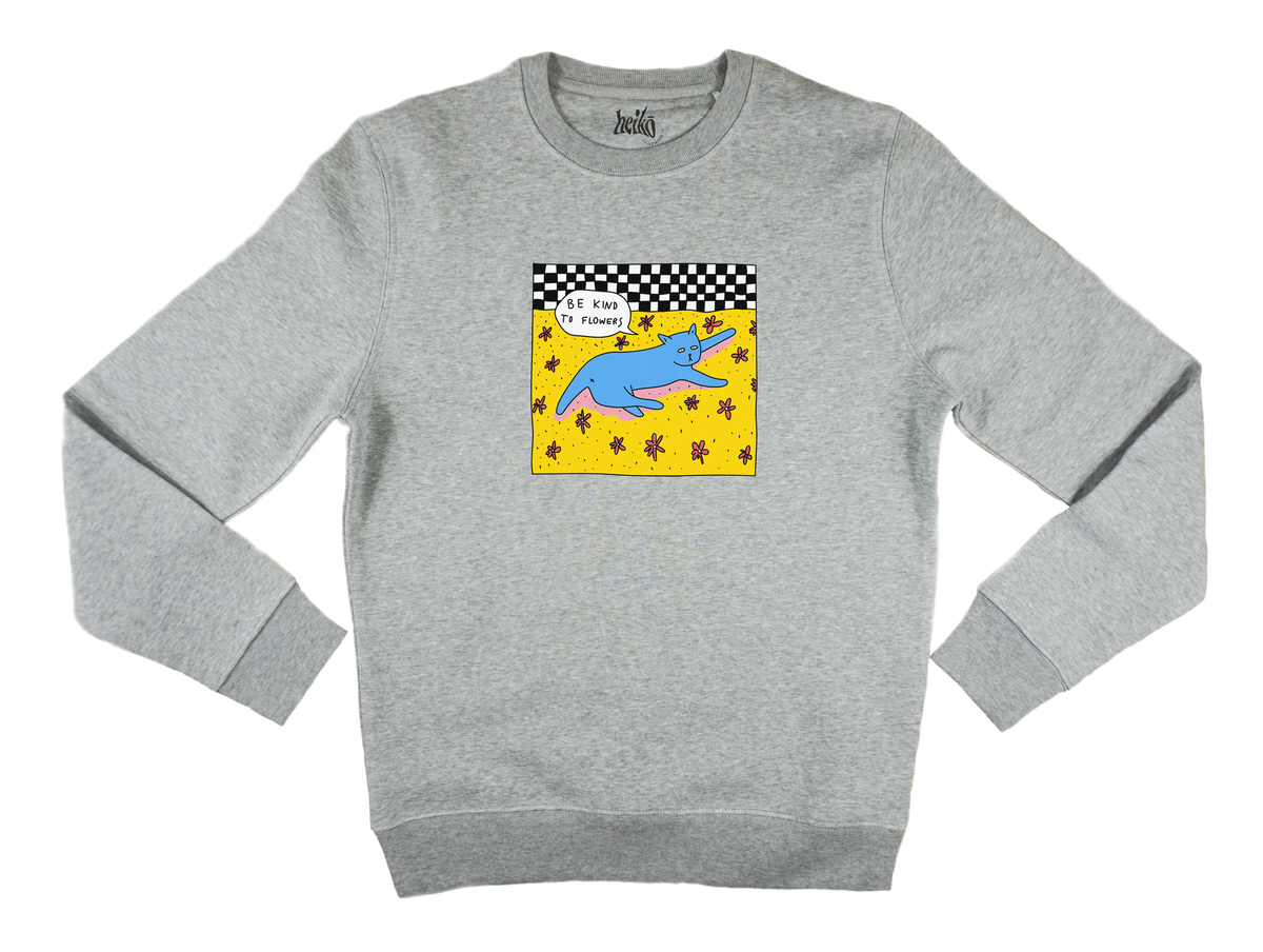 Be Kind To Flowers - Sustainable Sweatshirt